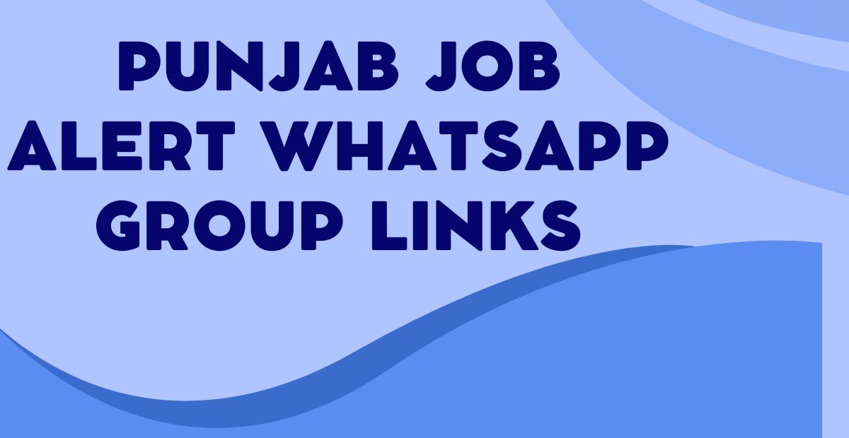 Punjab Job Alert WhatsApp Group Links