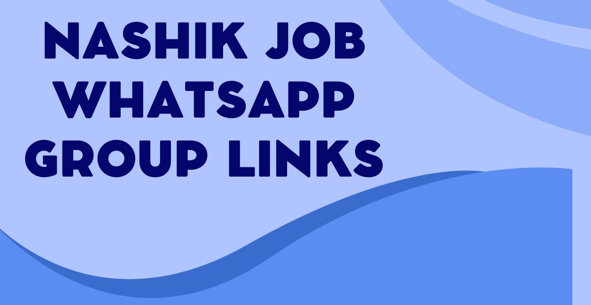 Nashik Job WhatsApp Group Links