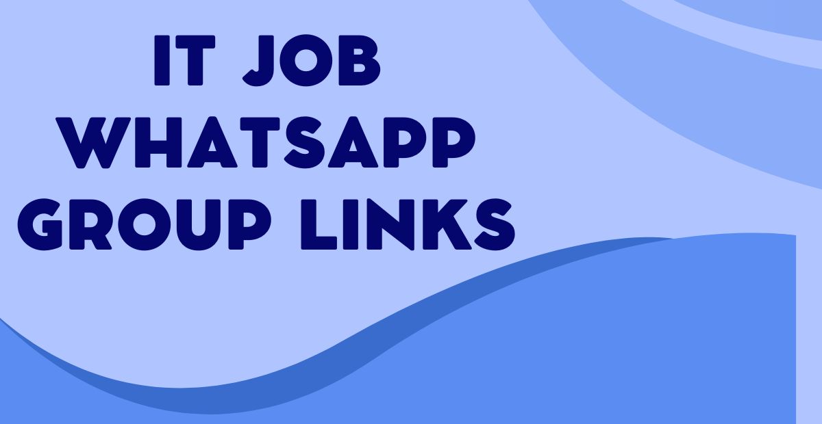 IT Job WhatsApp Group Links