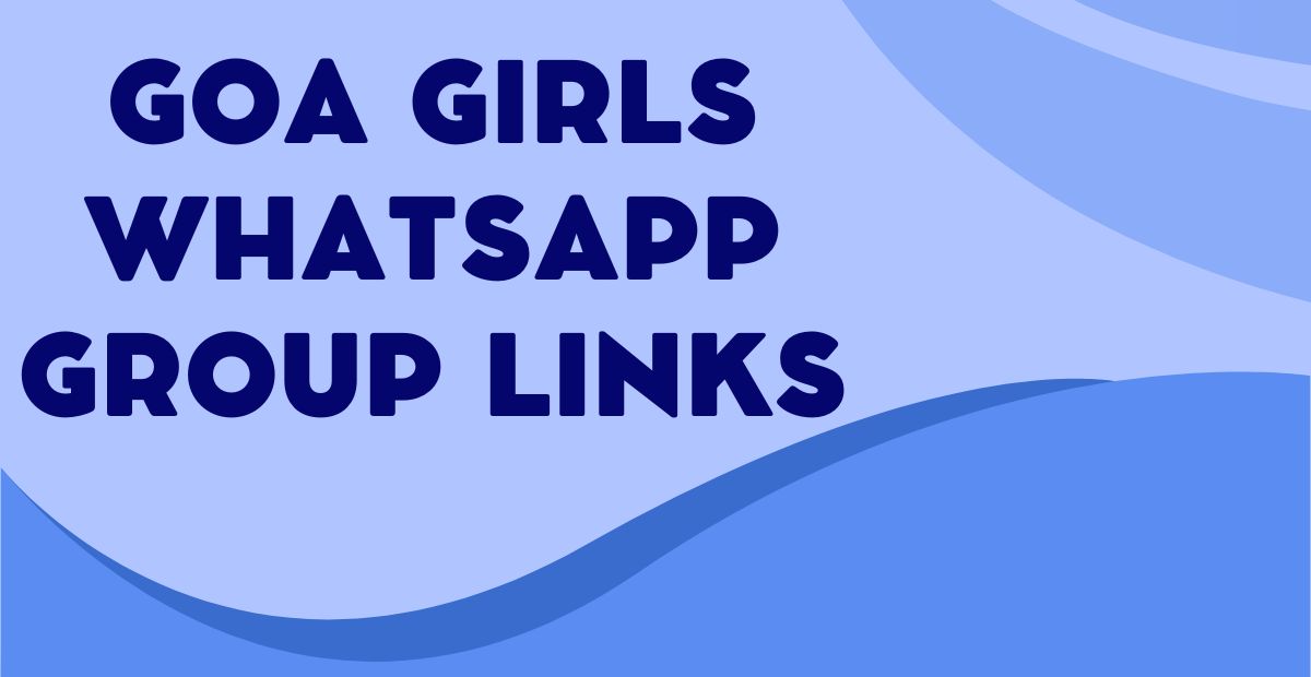 Active Goa Girls WhatsApp Group Links