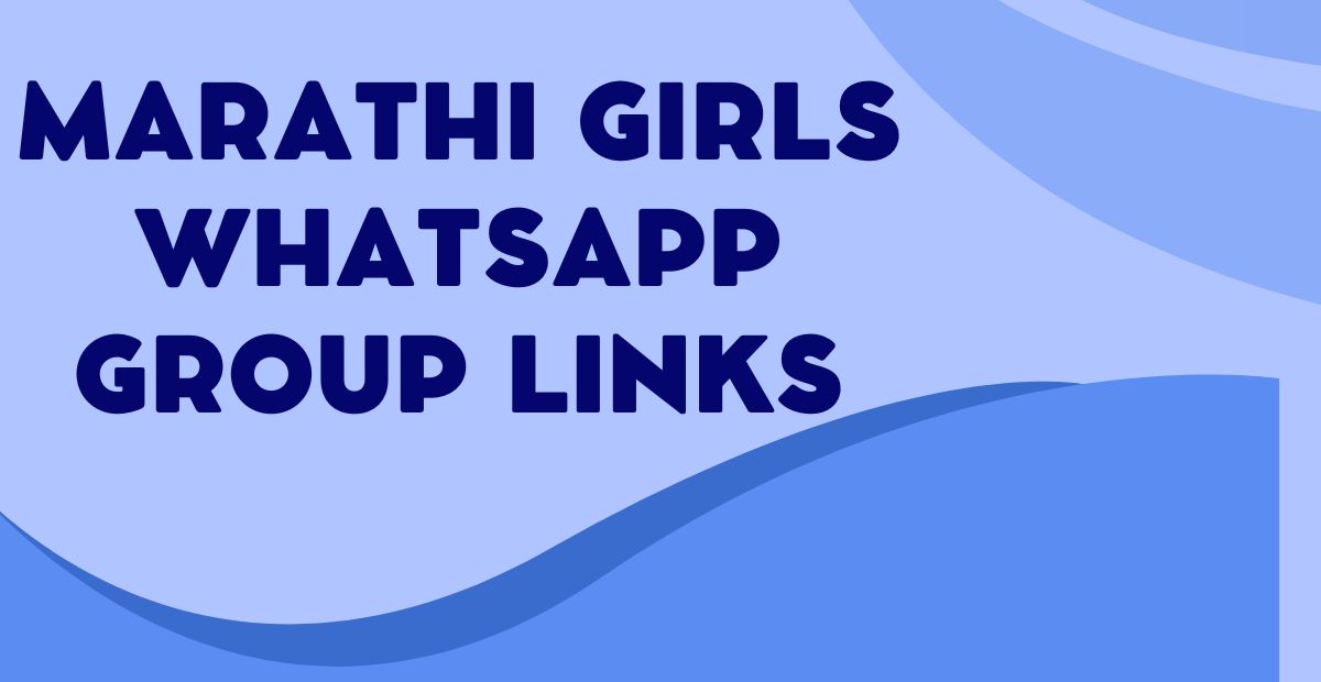 Active Marathi Girls WhatsApp Group Links