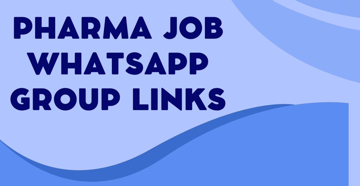 Pharma Job WhatsApp Group Links