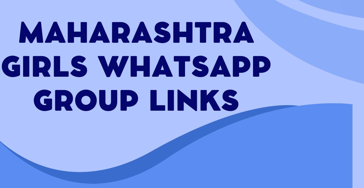 Join Maharashtra Girls WhatsApp Group Links