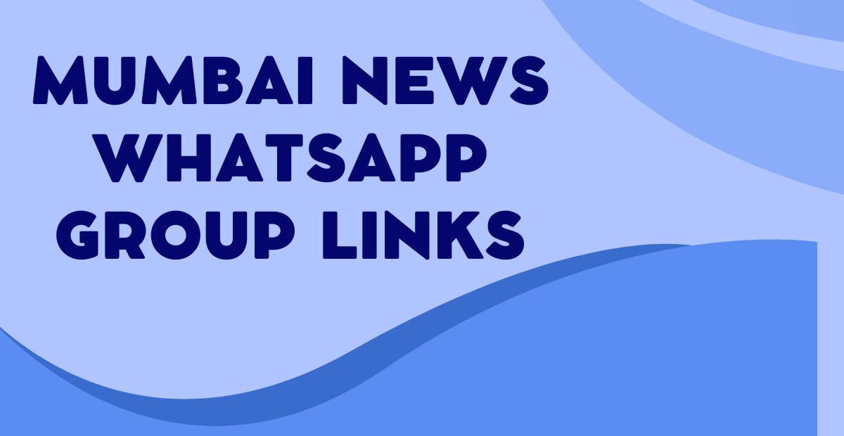 Mumbai News WhatsApp Group Links
