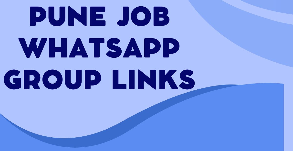 Pune Job WhatsApp Group Links