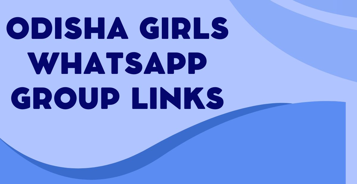 Active Odisha Girls WhatsApp Group Links