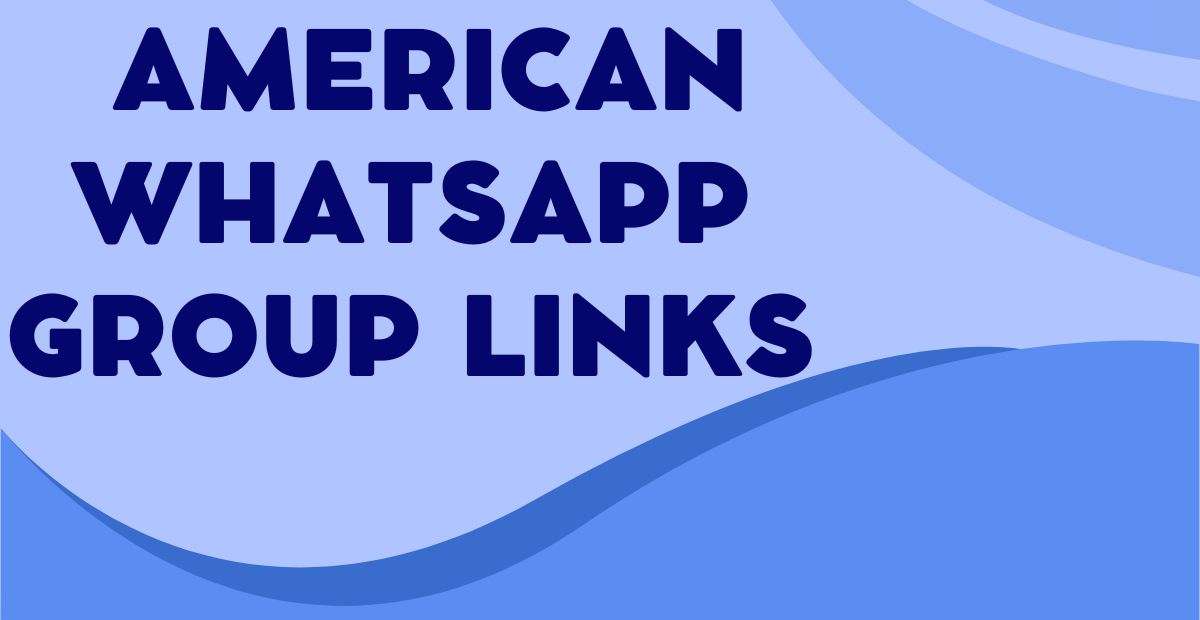  American WhatsApp Group Links