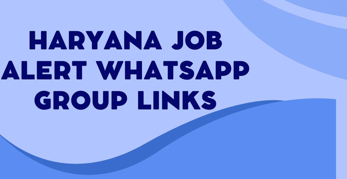 Latest Haryana Job Alert WhatsApp Group Links