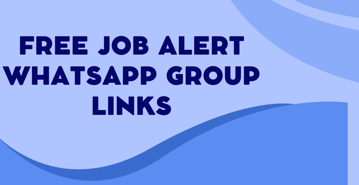 Latest Free Job Alert WhatsApp Group Links