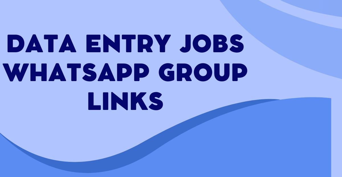 Latest Data Entry Jobs WhatsApp Group Links