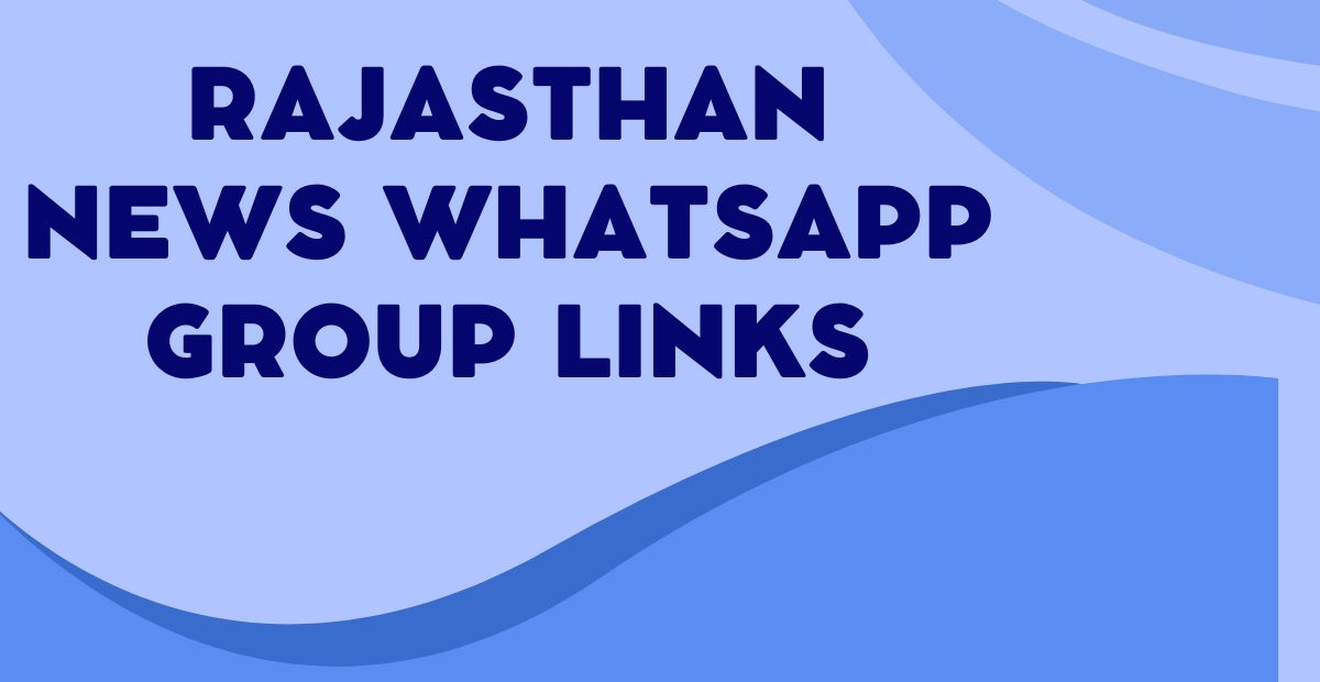 Rajasthan News WhatsApp Group Links