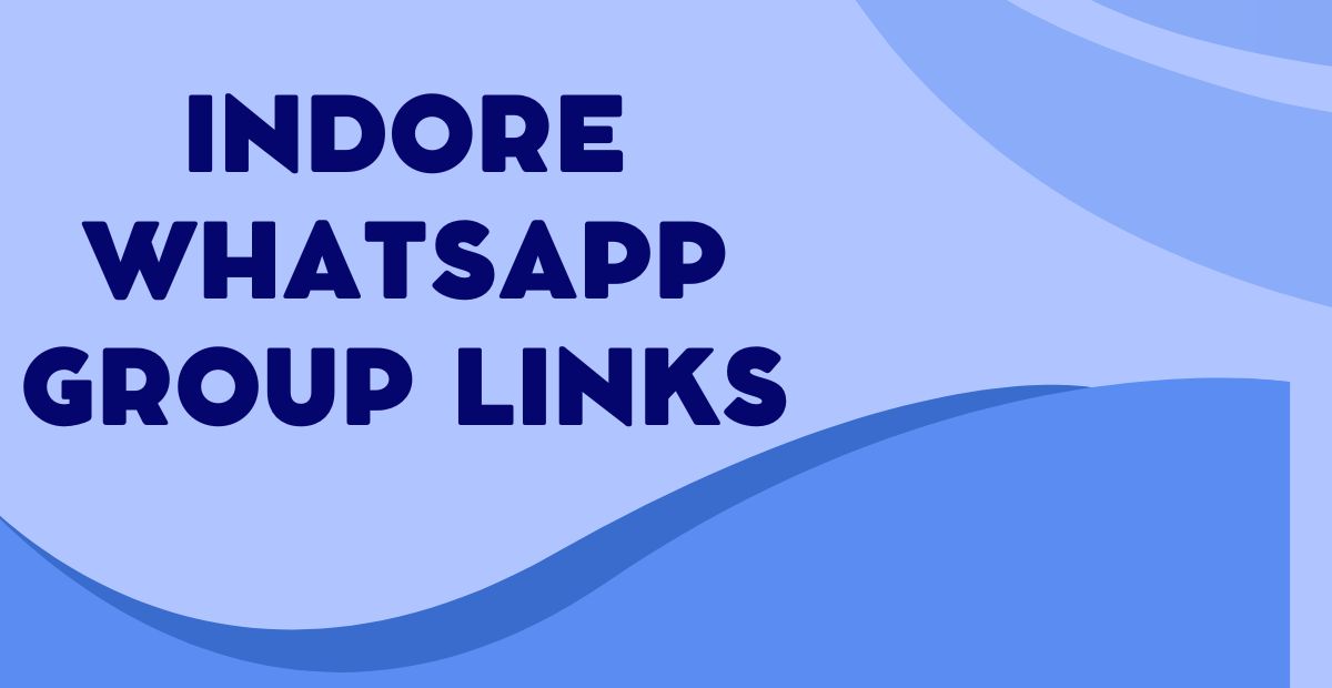 Active Indore WhatsApp Group Links