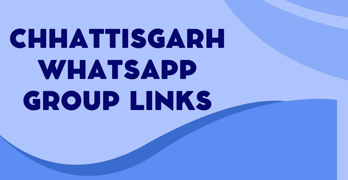 Latest Chhattisgarh WhatsApp Group Links
