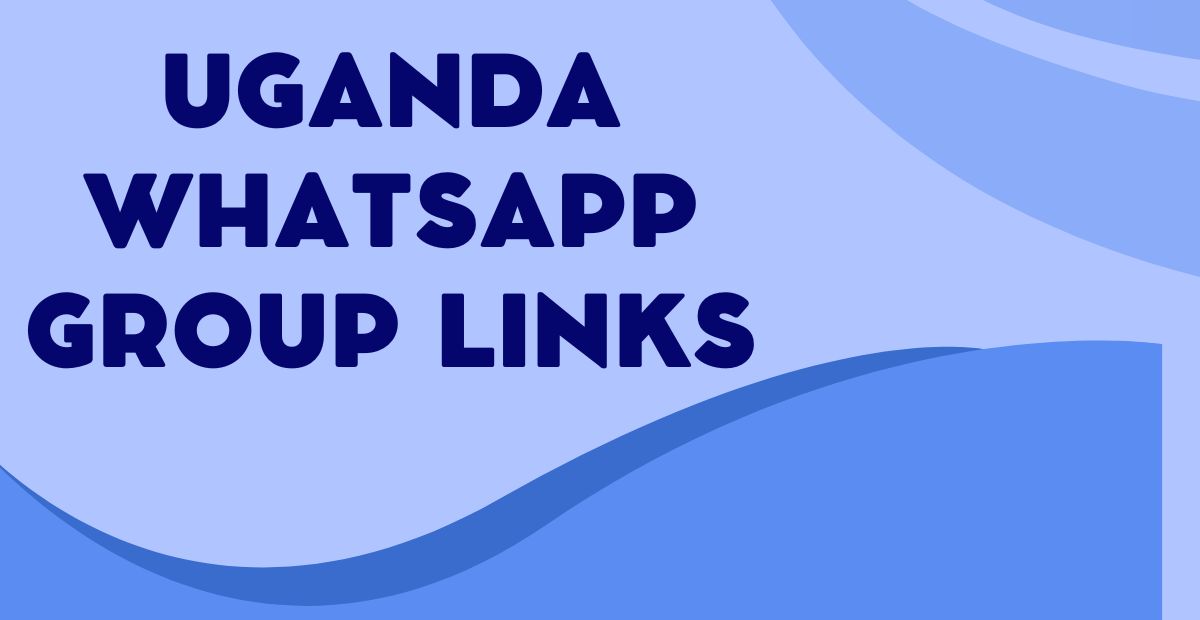 Active Uganda WhatsApp Group Links