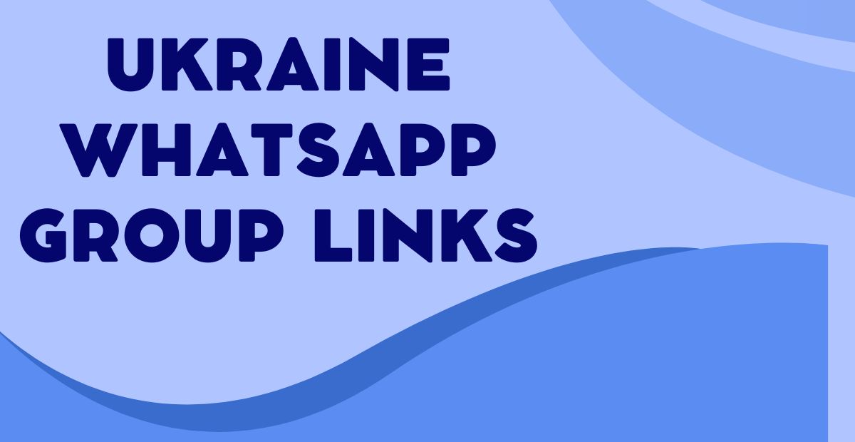 Active Ukraine WhatsApp Group Links