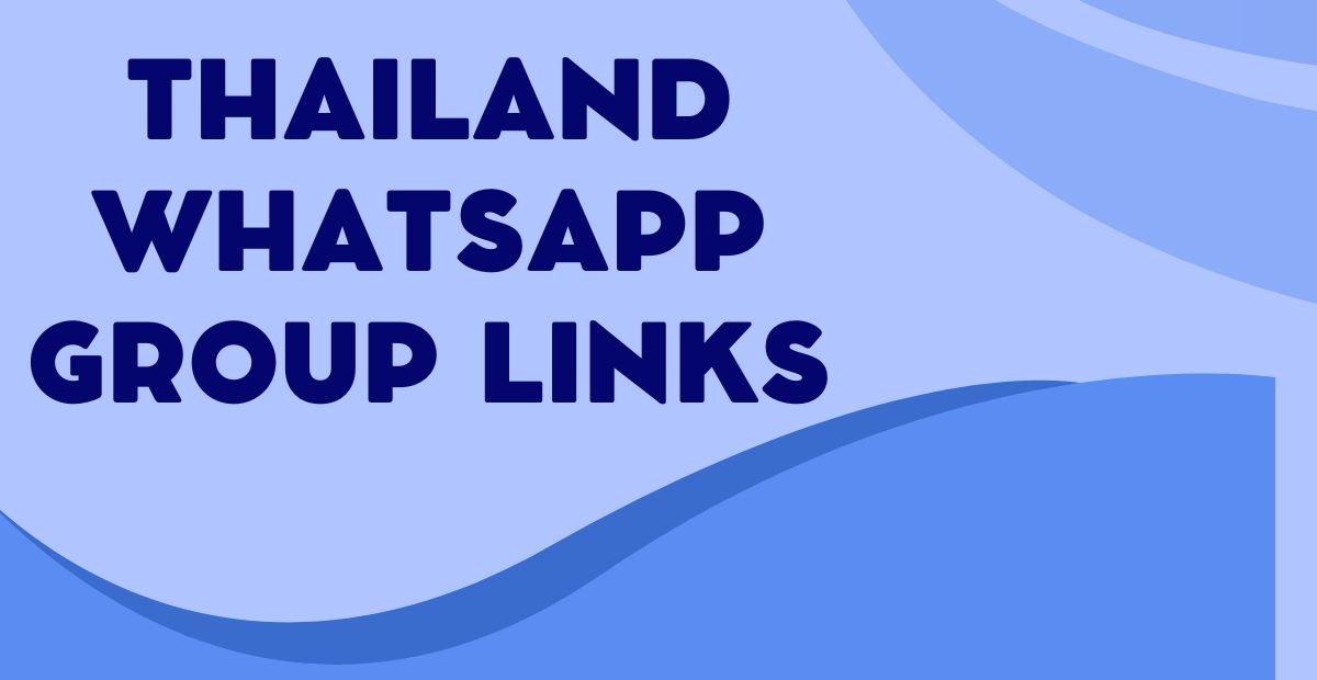 Active Thailand WhatsApp Group Links