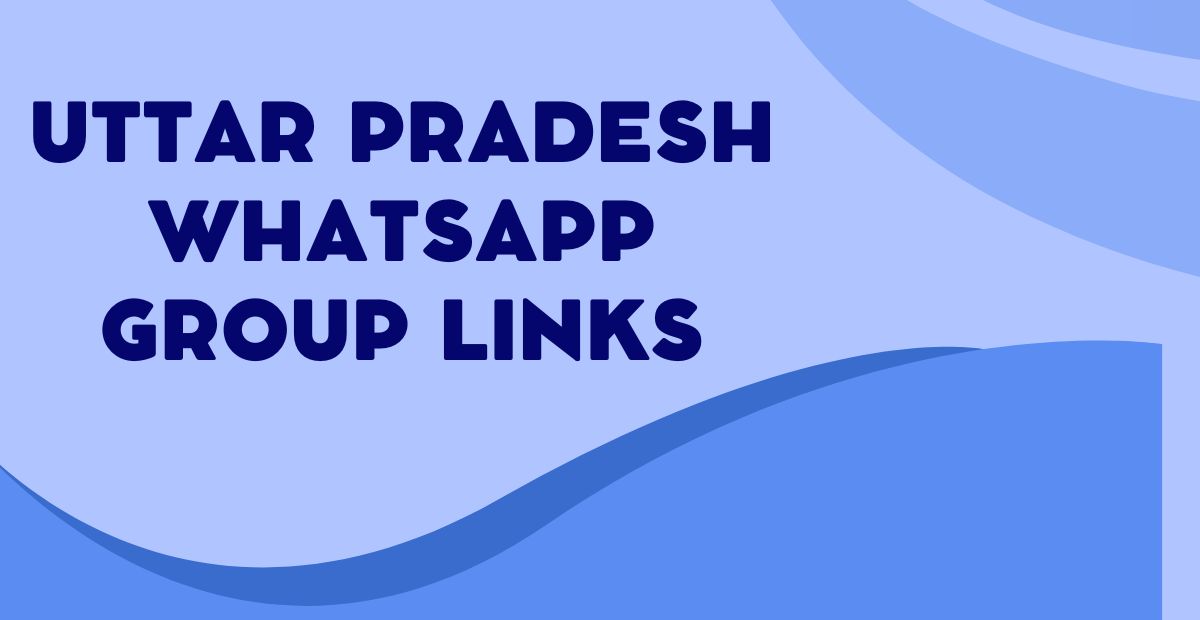 Active Uttar Pradesh WhatsApp Group Links