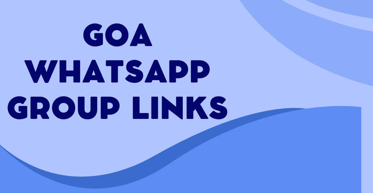Active Goa WhatsApp Group Links
