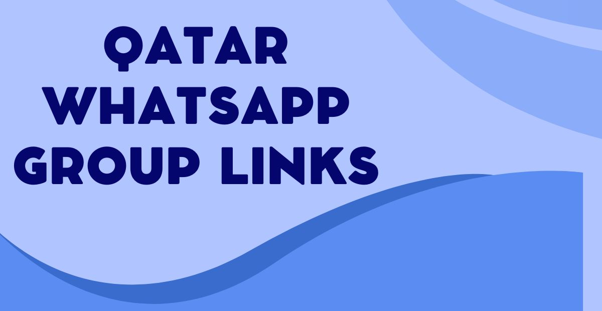 Active Qatar WhatsApp Group Links