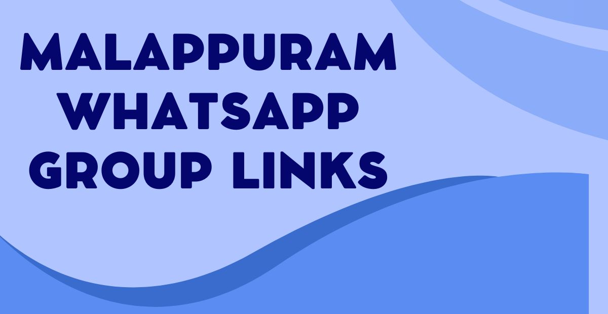 Active Malappuram WhatsApp Group Links