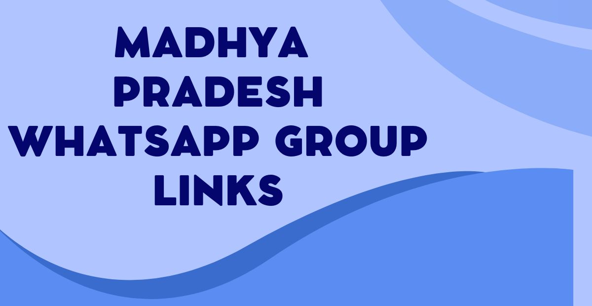 Join Madhya Pradesh WhatsApp Group Links