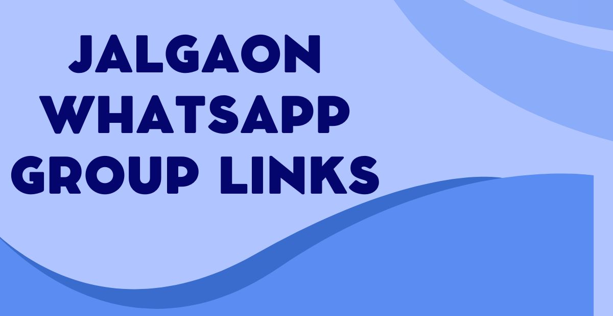 Join Jalgaon WhatsApp Group Links