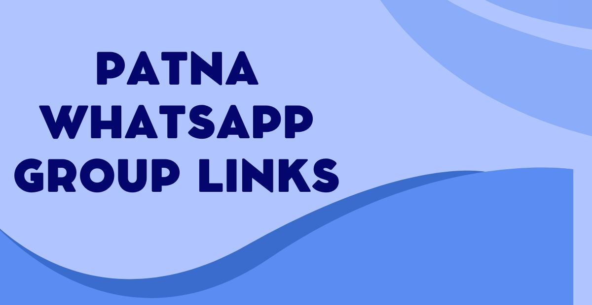 Active Patna WhatsApp Group Links