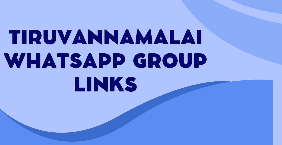 Active Tiruvannamalai WhatsApp Group Links