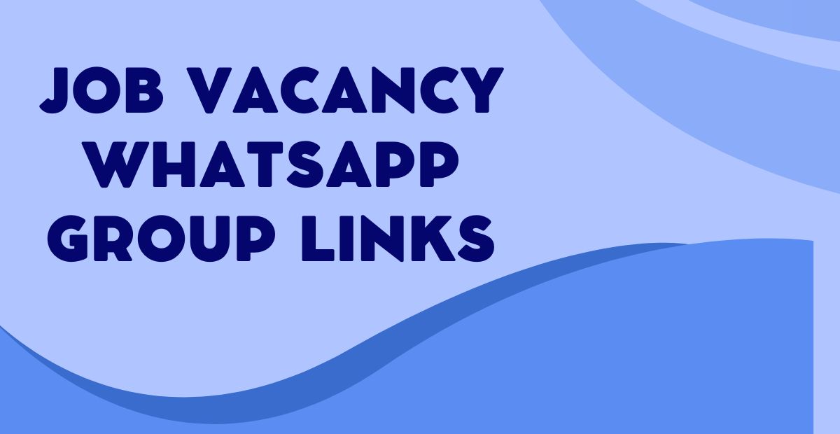 Active Job Vacancy WhatsApp Group Links