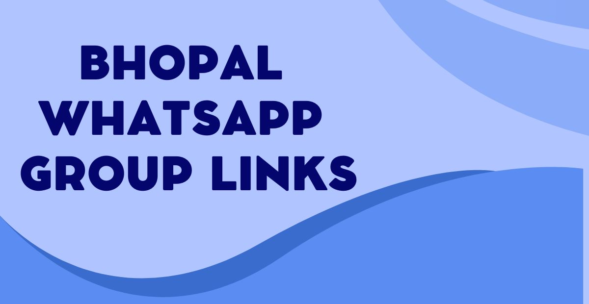 Active Bhopal WhatsApp Group Links
