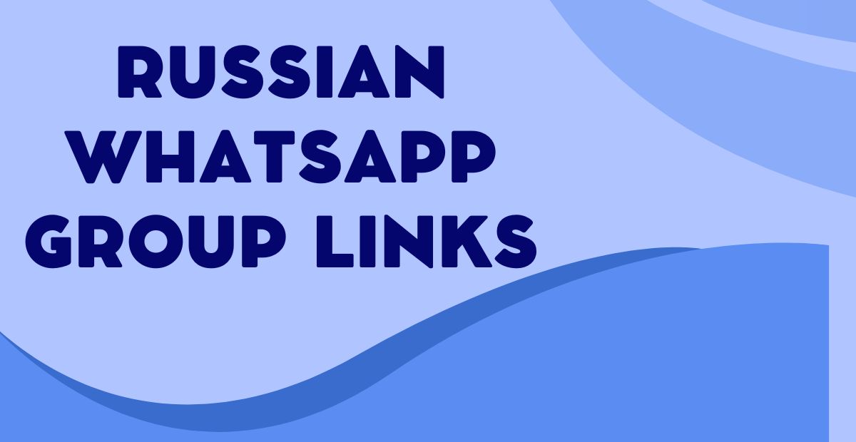 Active Russian WhatsApp Group Links