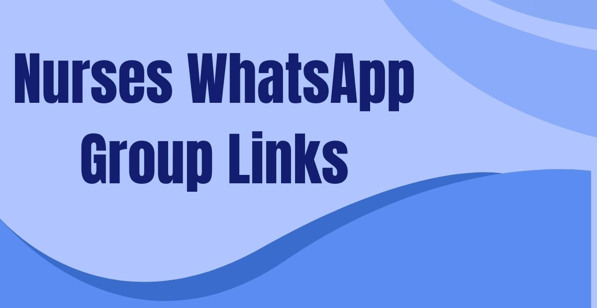 Nurses WhatsApp Group Links
