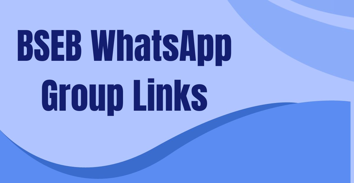 BSEB WhatsApp Group Links