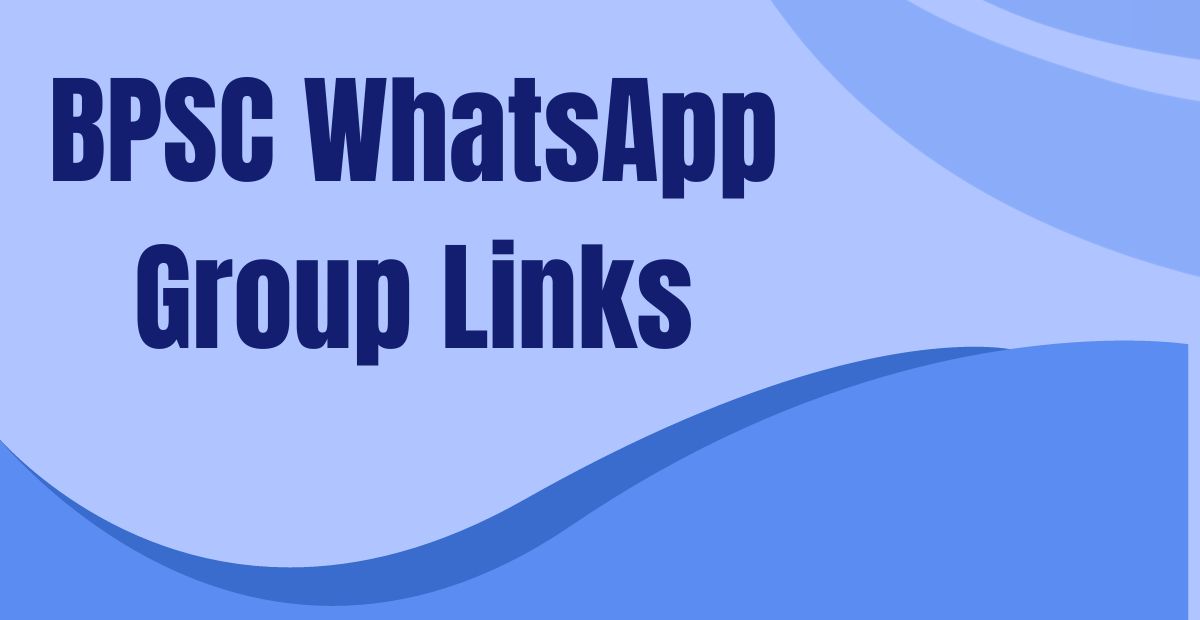 BPSC WhatsApp Group Links