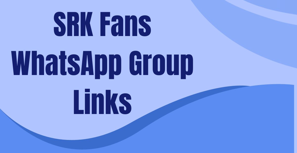 SRK Fans WhatsApp Group Links