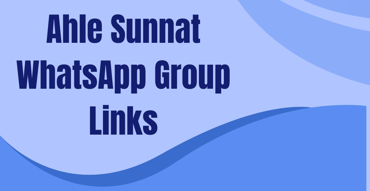 Ahle Sunnat WhatsApp Group Links