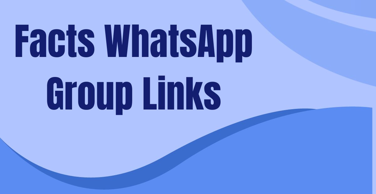 Facts WhatsApp Group Links