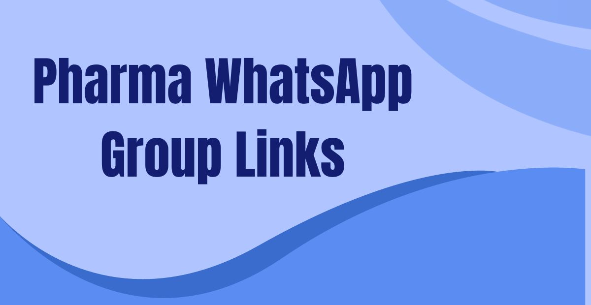 Pharma WhatsApp Group Links