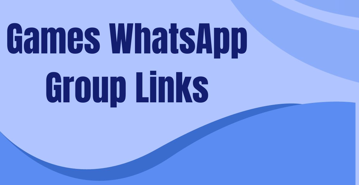 Games WhatsApp Group Links