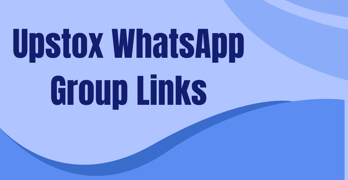 Upstox WhatsApp Group Links