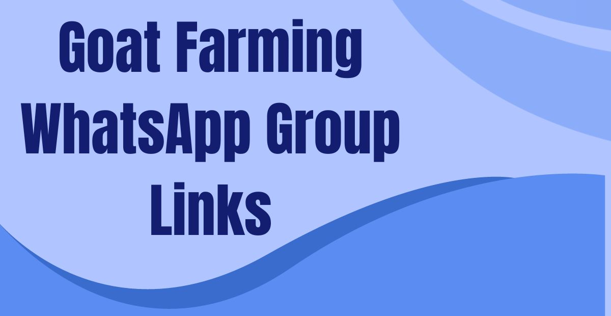 Goat Farming WhatsApp Group Links