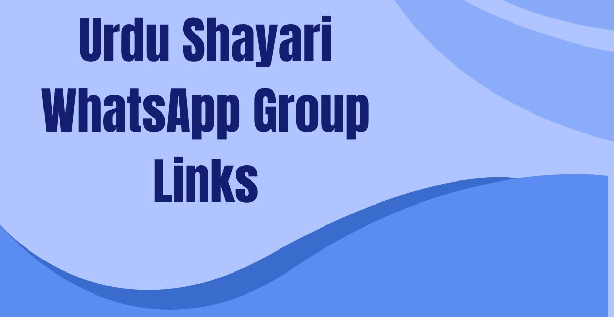 Urdu Shayari WhatsApp Group Links