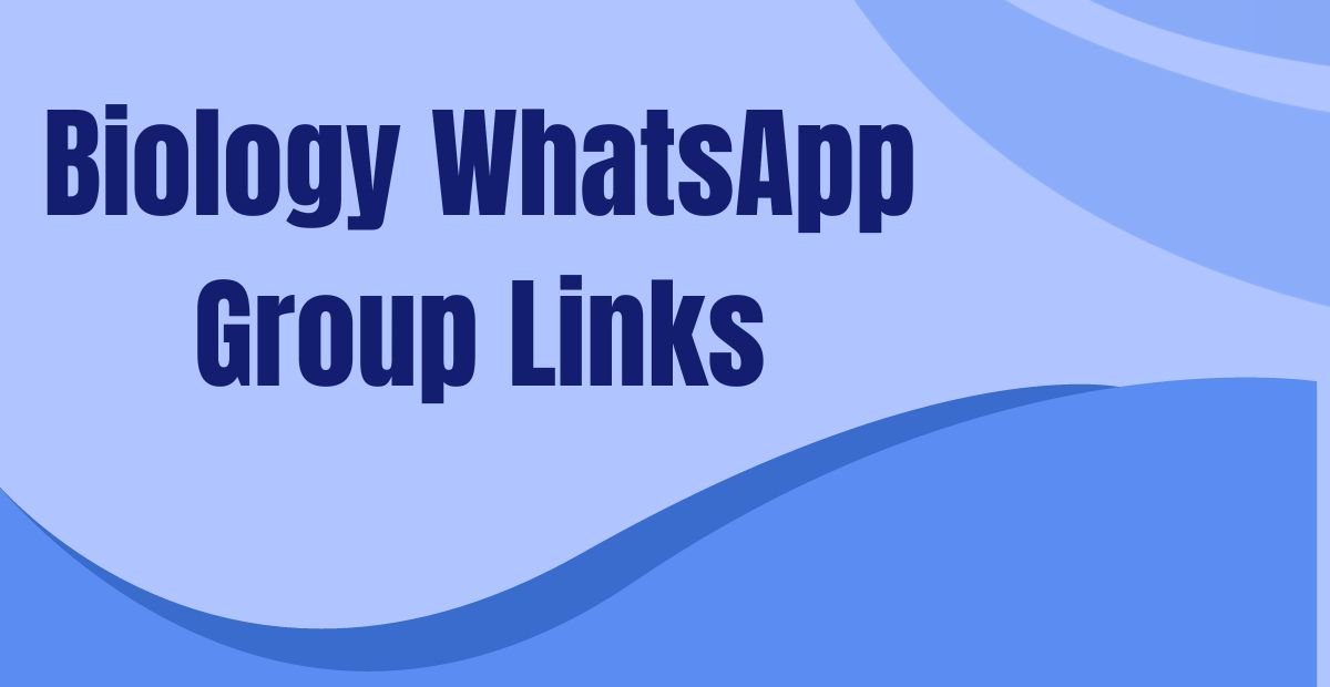 Biology WhatsApp Group Links