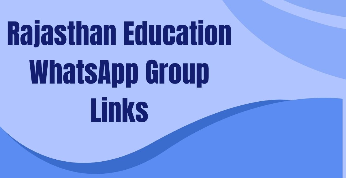 Rajasthan Education WhatsApp Group Links