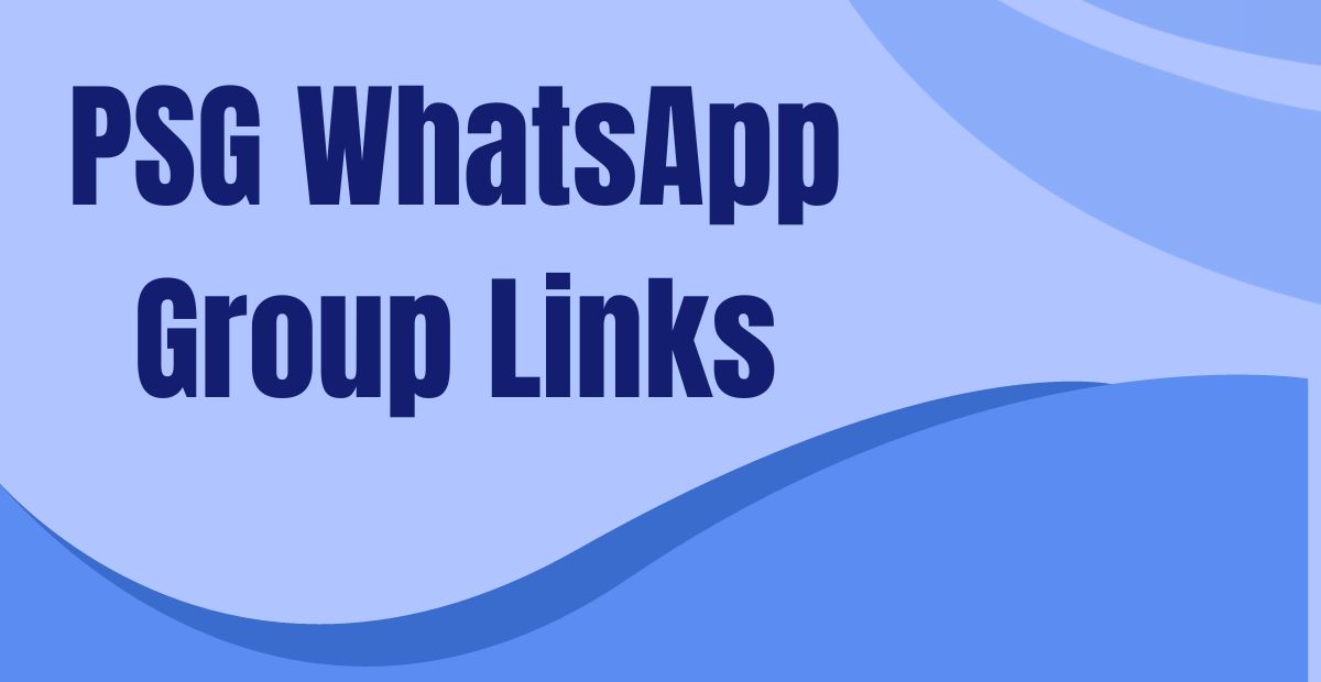 PSG WhatsApp Group Links