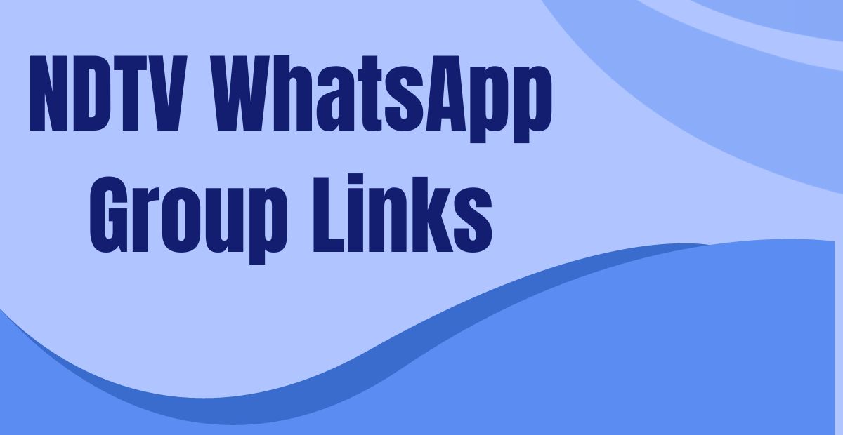 NDTV WhatsApp Group Links